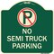 Signmission No Parking No Semi Truck Parking W/ Heavy-Gauge Aluminum Architectural Sign, 18" x 18", G-1818-23664 A-DES-G-1818-23664 - alternate 1